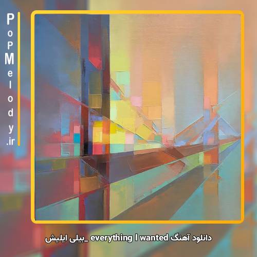 دانلود آهنگ بیلی ایلیش Everything I wanted
